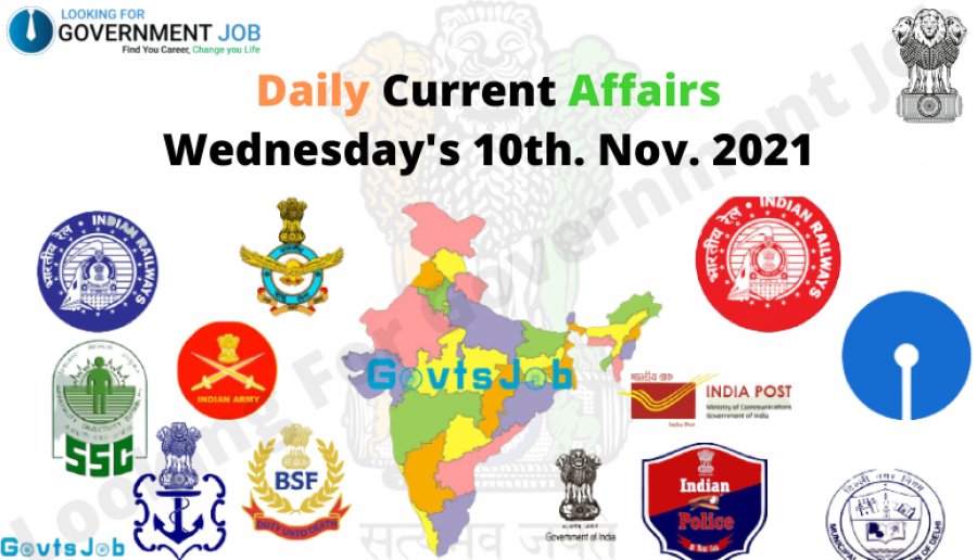 Daily Current Affairs Wednesday's 10th. Nov. 2021